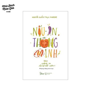 Sách-Nấu ăn thông minh tập 1:chúng ta ăn gì mỗi ngày?
