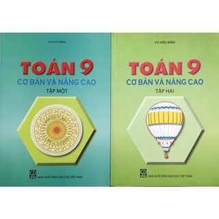 Sách - (Combo 2 tập) Toán 9 - Cơ Bản Và Nâng Cao