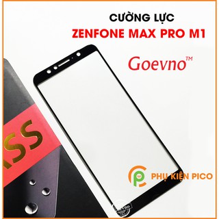 Cường lực Zenfone Max Pro M1 / Zenfone Max M2 - Kính cường lực Asus Zenfone Max Pro M1 full viền Goevno