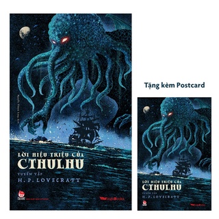 Sách Lời Hiệu Triệu Của Cthulhu (Tuyển Tập H.P. Lovecraft) - Tặng Kèm Postcard