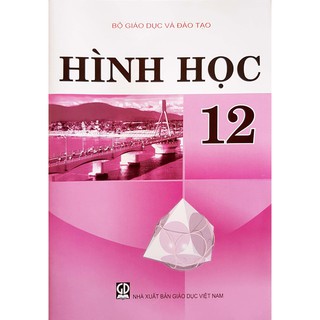 Sách - Hình học 12 - 9786040237927