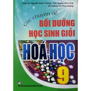Sách - Các chuyên đề bồi dưỡng học sinh giỏi Hoá học 9