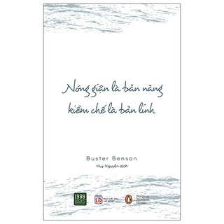 Sách - Nóng giận là bản năng, kiềm chế là bản lĩnh - TTRbookstore