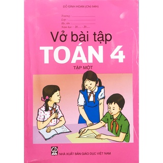 Sách Vở bài tập toán 4 tập 1 và 2 tập giấy kiểm tra cấp 1