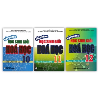 Sách -( Combo 3 Cuốn )Bồi Dưỡng Học Sinh Giỏi Hoá Học 10 +11+12 Theo Chuyên Đề