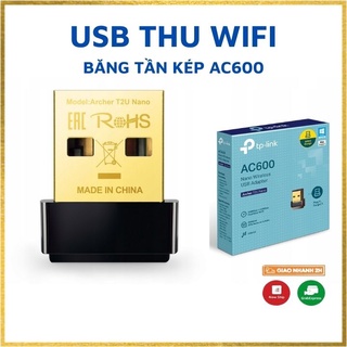Usb wifi Tp link T2U Nano băng tần kép chuẩn AC  Archer AC600 thu wifi không dây cho máy tính pc laptop chính hãng