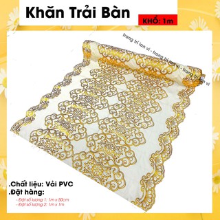[KHỔ 97cm] Tấm khăn trải bàn bằng nhựa hoa văn vàng nổi, không thấm nước