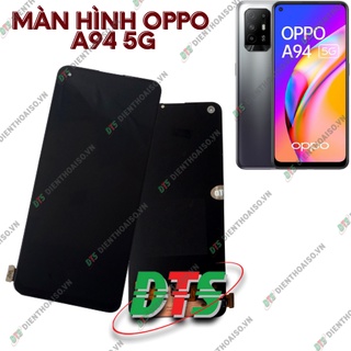 Màn hình full bộ oppo a94 5g