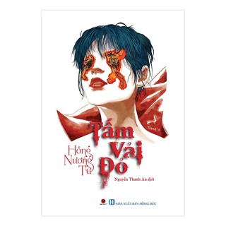 [ Sách ] Tấm Vải đỏ - Hồng Nương Tử
