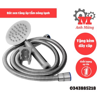 Bát sen tăng áp tắm nóng lạnh chống rỉ, chống xoắn tặng kèm dây cáp
