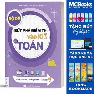 Sách - Bộ Đề Bứt Phá Điểm Thi Vào 10 Môn Toán