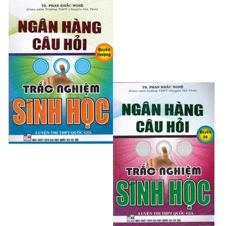 Sách - Combo Sách của Phan Khắc Nghệ: Ngân hàng câu hỏi trắc nghiệm Sinh học quyển Hạ + quyển Thượng