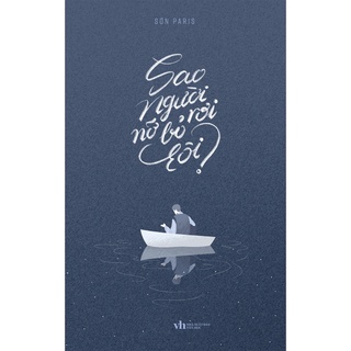 Sách - Sao Người Nỡ Bỏ Rơi Tôi ?
