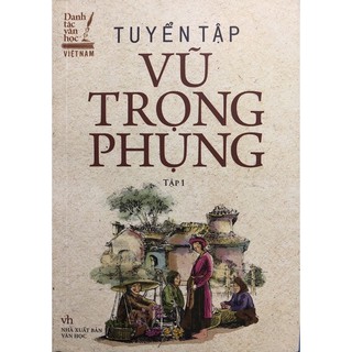 Sách - Tuyển Tập Vũ Trọng Phụng ( 2 tập )