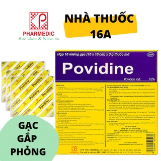 (1 MIẾNG HOẶC HỘP NGUYÊN) GẠC MIẾNG POVIDINE - GẠC SÁT KHUẨN VẾT THƯƠNG, VẾT BỎNG NÔNG