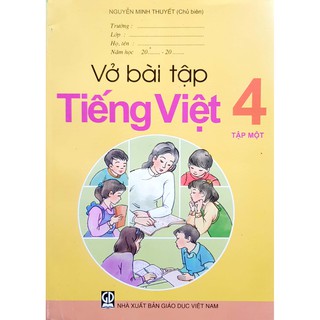 Sách -Vở bài tập tiếng việt 4 tập một