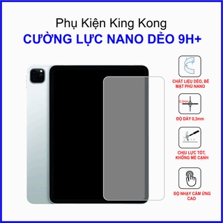 Dán cường lực iPad Pro M1 2021 11inch , cường lực nano dẻo 9H+