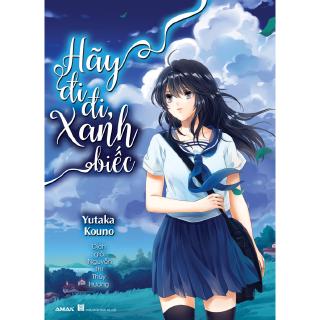 Sách - Hãy Đi Đi, Xanh Biếc