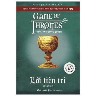 Sách - Game of Thrones - Trò chơi vương quyền tập 4b - Lời tiên tri (tái bản 2019)