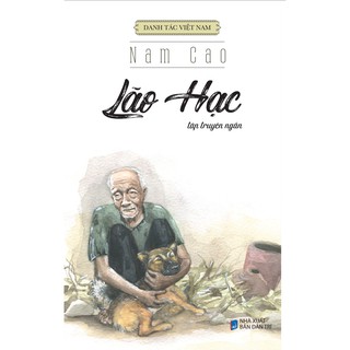 Sách - Danh Tác Việt Nam - Lão Hạc (Tái Bản)