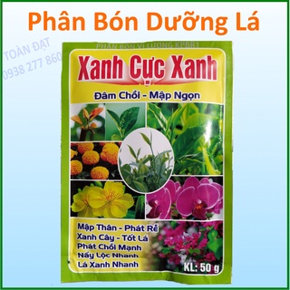 [Mã LIFEXANH03 giảm 10% đơn 500K] Xanh Cực Xanh, Phân bón đâm chồi mập ngọn, dinh dưỡng cho cây xanh tốt