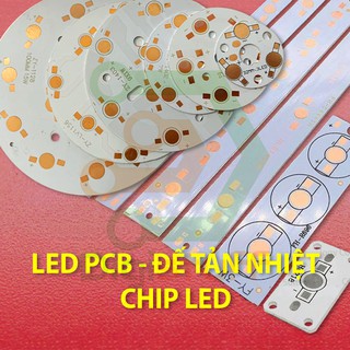 Đế tản nhiệt cho chip LED - LED PCB để gắn chip LED