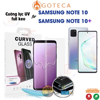 Kính cường lực Samsung Note 10, Note 10 Plus- Full màn keo UV loại xịn- Goteca