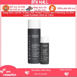 Dung Dịch Loại Bỏ Tế Bào Chết Paula's Choice Skin Perfecting 2% BHA Liquid Exfoliant 118ml và 30ml
