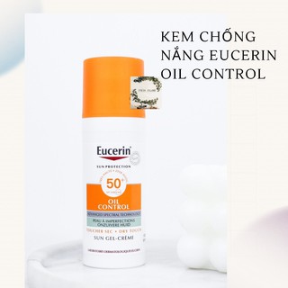 Kem Chống Nắng Eucerin Oil Control kiểm soát dầu 50ml ( bản Pháp)
