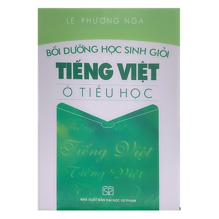 Sách - Bồi dưỡng học sinh giỏi Tiếng Việt ở tiểu học
