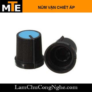Núm vặn chiết áp - Núm vặn biến trở volume