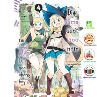 Sách - [Manga] Diệt Slime Suốt 300 Năm, Tôi Levelmax Lúc Nào Chẳng Hay (Tập 4) [AZVietNam]