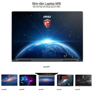 Skin dán Laptop MSI in hình không gian _nhiều mẫu 17 (inbox mã máy cho Shop)