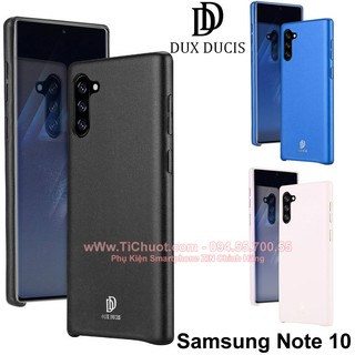 Ốp Lưng Da Samsung Note 10 DUX DUCIS Chính Hãng