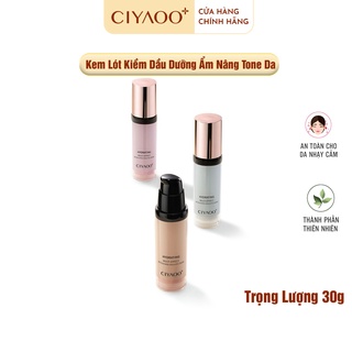 Kem Lót Kiềm Dầu CIYAOO Multi – Effect Hydrating Makeup Base Cream Dưỡng Ẩm &amp; Nâng Tone Da (30g)