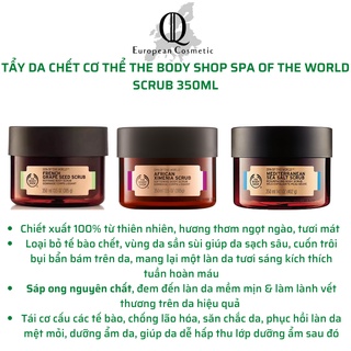 Tẩy tế bào chết body the body shop spa of the world 350ml