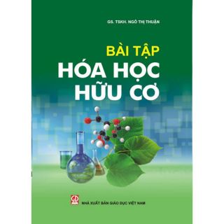 Sách Bài Tập Hóa Học Hữu Cơ Ngô Thị Thuận