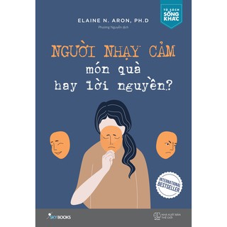Sách- Người nhạy cảm món quà hay lời nguyền?