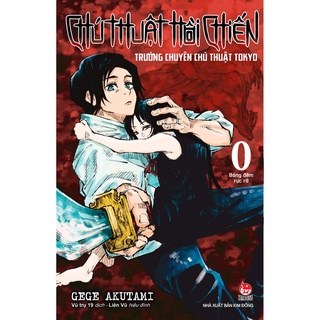 Truyện tranh - Chú Thuật Hồi Chiến: Trường Chuyên Chú Thuật Tokyo - Tập 0 - Bản Thường