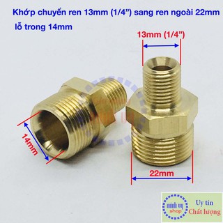 Khớp chuyển  - đầu chuyển ren NGOÀI 22mm (lỗ trong 14mm) sang ren NGOÀI 13mm 1/4" - phụ kiện máy rửa xe