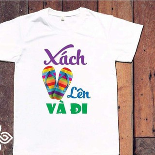 (ÁO THUN GIÁ SỈ) ÁO THUN XÁCH DÉP LÊN VÀ ĐI CÁ TÍNH