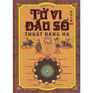 Sách.__.Tử Vi Đẩu Số - Thuật Đăng Hạ ( Tập 1 )