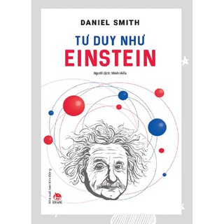Sách - Tư Duy Như EINSTEIN