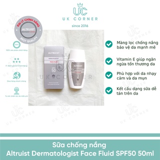 Sữa chống nắng Altruist Dermatologist Face Fluid SPF50 50ml