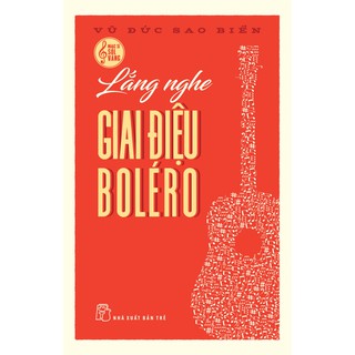 Sách-Lắng nghe giai điệu Boléro