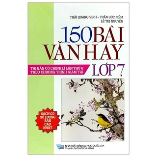 Sách - 150 Bài Văn Hay - Lớp 7 - Tái Bản 2018