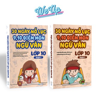 Sách - 30 ngày nỗ lực 9-10 điểm môn Ngữ Văn lớp 10