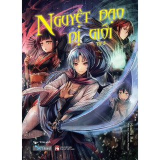 Sách Nguyệt đạo dị giới - Tập 3 - Light Novel - Skynovel