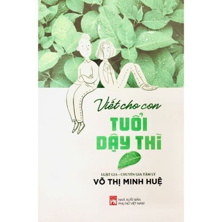 Sách - Viết cho con tuổi dậy thì
