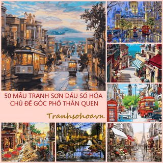 Tranh Sơn Dầu Số Hóa Đường Phố Tranhsohoavn Nhiều Mẫu Vô Cùng Gần Gũi Và Ý nghĩa